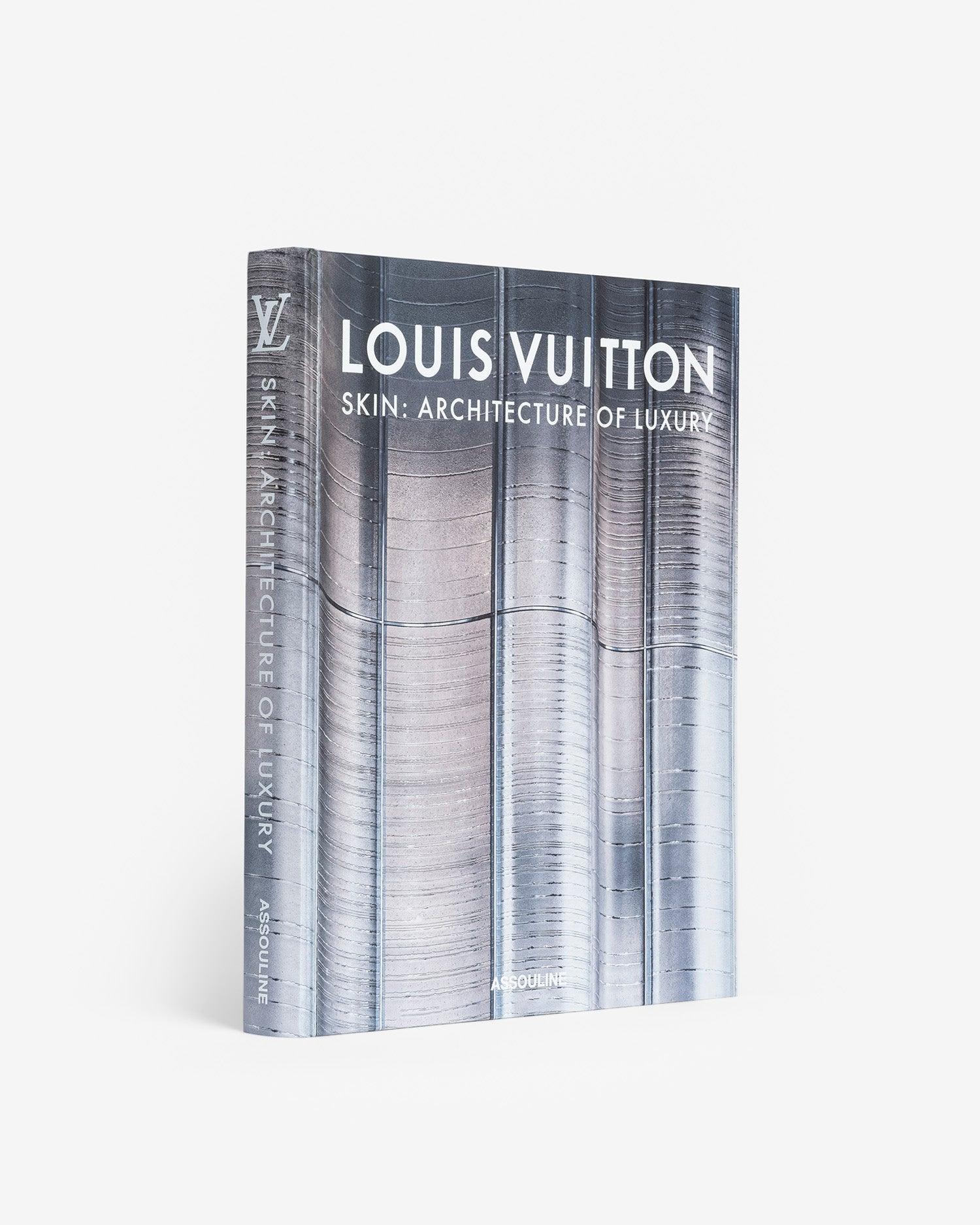 ASSOULINE Louis Vuitton Skin: Architecture of Luxury (Singapore Edition)
