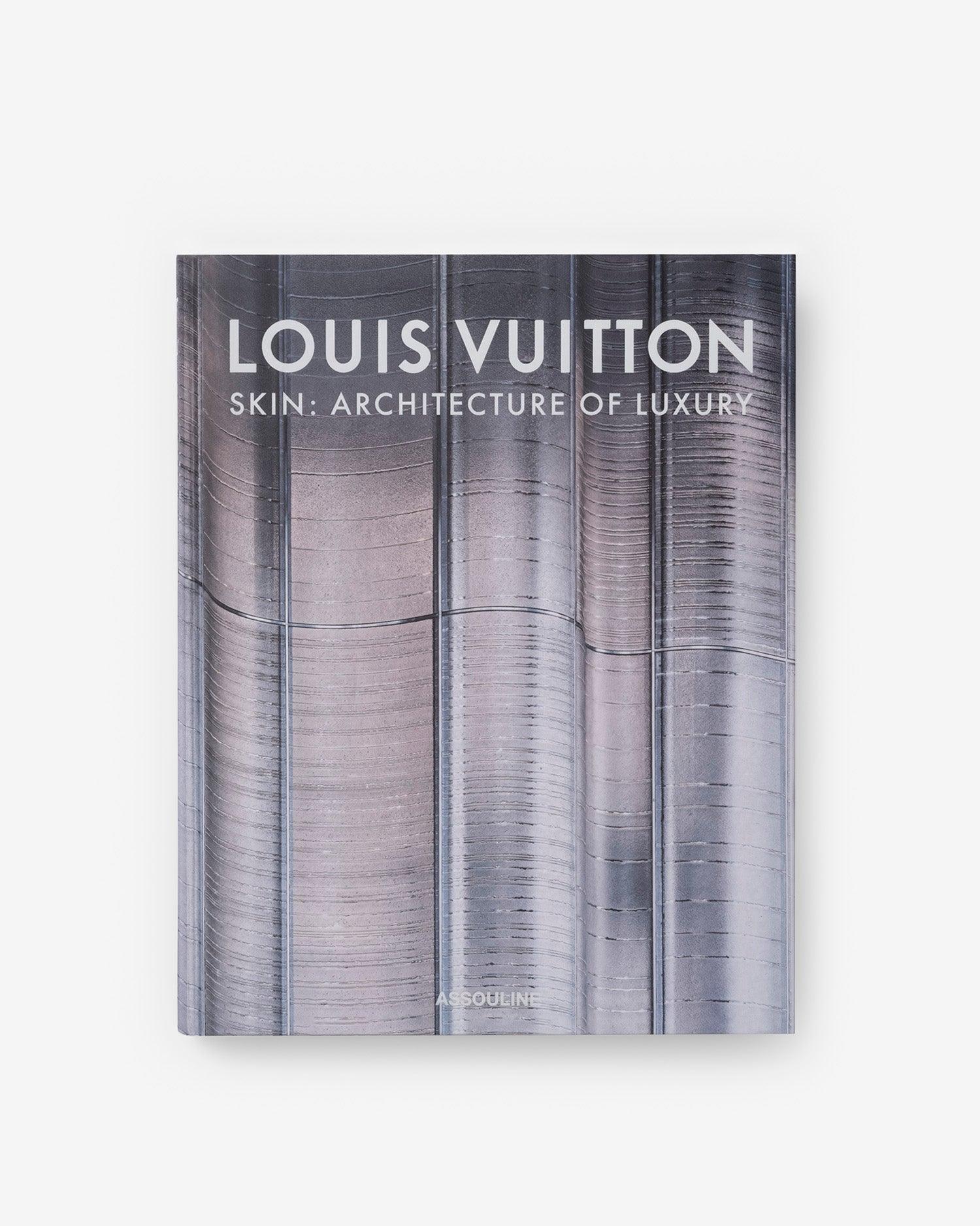 ASSOULINE Louis Vuitton Skin: Architecture of Luxury (Singapore Edition)