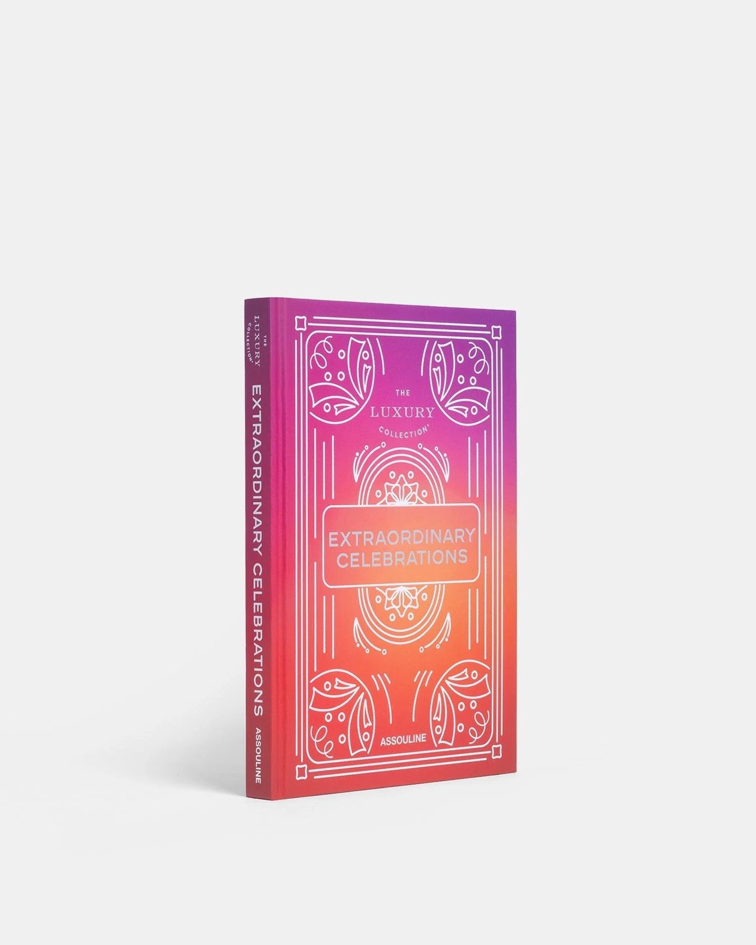 ASSOULINE The Luxury Collection: Extraordinary Celebrations