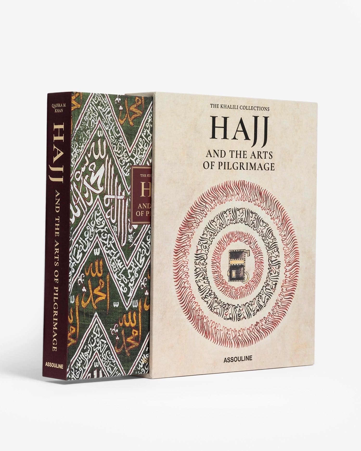 ASSOULINE Hajj and the Arts of Pilgrimage